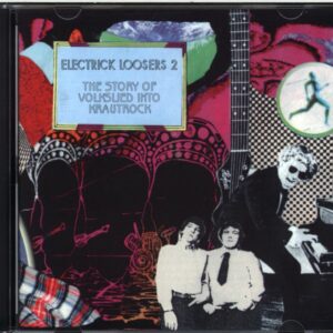 Various-Electrick Loosers # 2 - The Story Of Volkslied Into Krautrock-CD