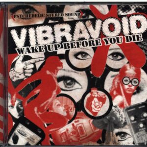 Vibravoid-Wake Up Before You Die-CD