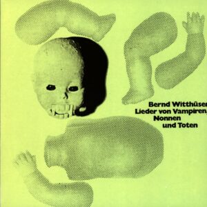 Bernd Witthüser-Lieder Von Vampiren Nonnen Und Toten RE 2008-LP Vinyl