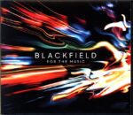 Blackfield-For The Music-CD