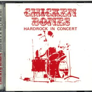 Chicken Bones-Hardrock In Concert-CD