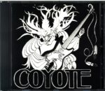 Coyote-Cast Off Your Old Tired Ethics-CD