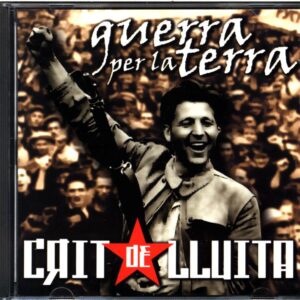 Crit De Lluita-Guerra Per La Terra-CD