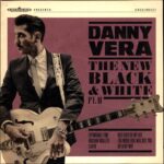 Danny Vera-The New Black And White PT. II-10 Vinyl