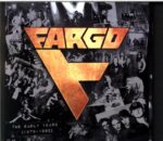 Fargo-The Early Years (1979 - 1982)-Box Set