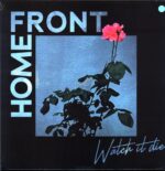 Home Front-Watch It Die-LP Vinyl green