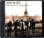 Livin' Blues-Rocking At The Tweed Mill-CD
