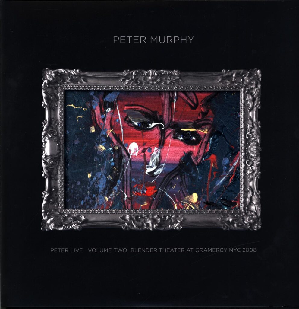 Peter Murphy-Peter Live Volume Two Blender Theatre At Gramercy NYC 2008 silver-LP Viny