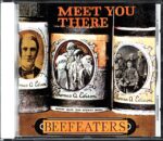Beefeaters-Meet You There-CD