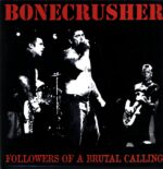 Bonecrusher-Followers Of A Brutal Calling-LP Vinyl