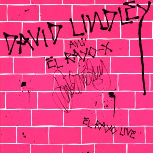 David Lindley And El Rayo-X-El Rayo Live-LP Vinyl signed