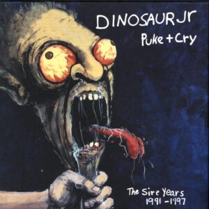 Dinosaur Jr.-Puke + Cry (The Sire Years 1990-1997)-CD
