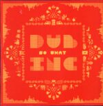 Dub Incorporation-So What-LP Vinyl