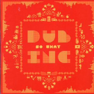 Dub Incorporation-So What-LP Vinyl