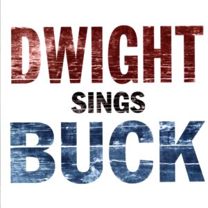 Dwight Yoakam-Dwight Sings Buck US 2007-LP Vinyl