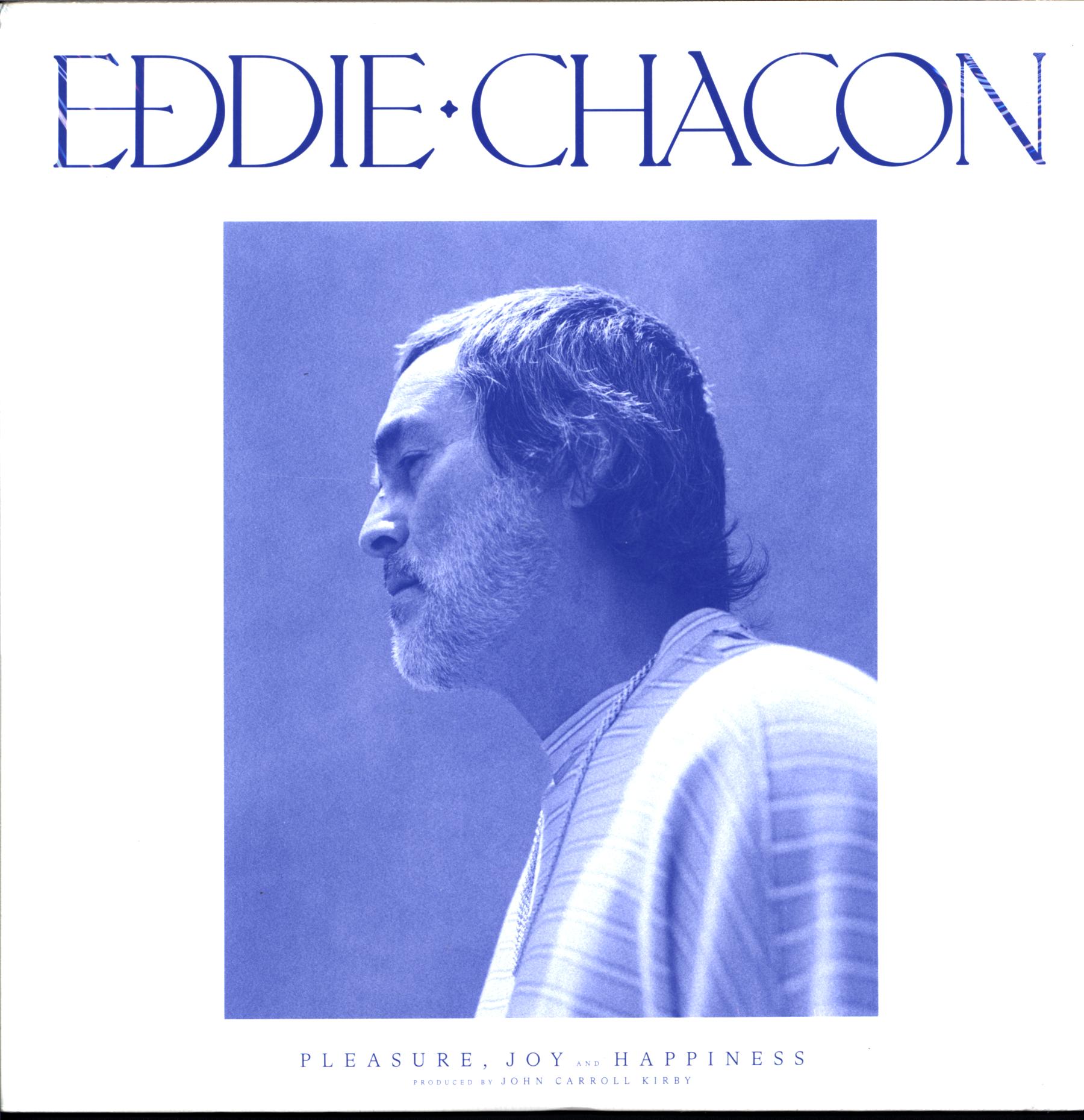 Eddie Chacon-Pleasure Joy And Happiness-LP Vinyl-1 Eddie Chacon-Pleasure Joy And Happiness-LP Vinyl