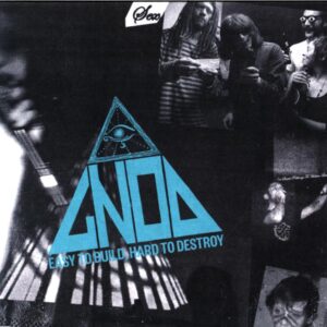 Gnod-Easy To Build Hard To Destroy-CD