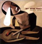 Hot Water Music-Forever And Counting white-LP Vinyl