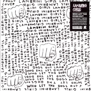Lambrini Girls-Who Let The Dogs Out-LP Vinyl Slutcore Version