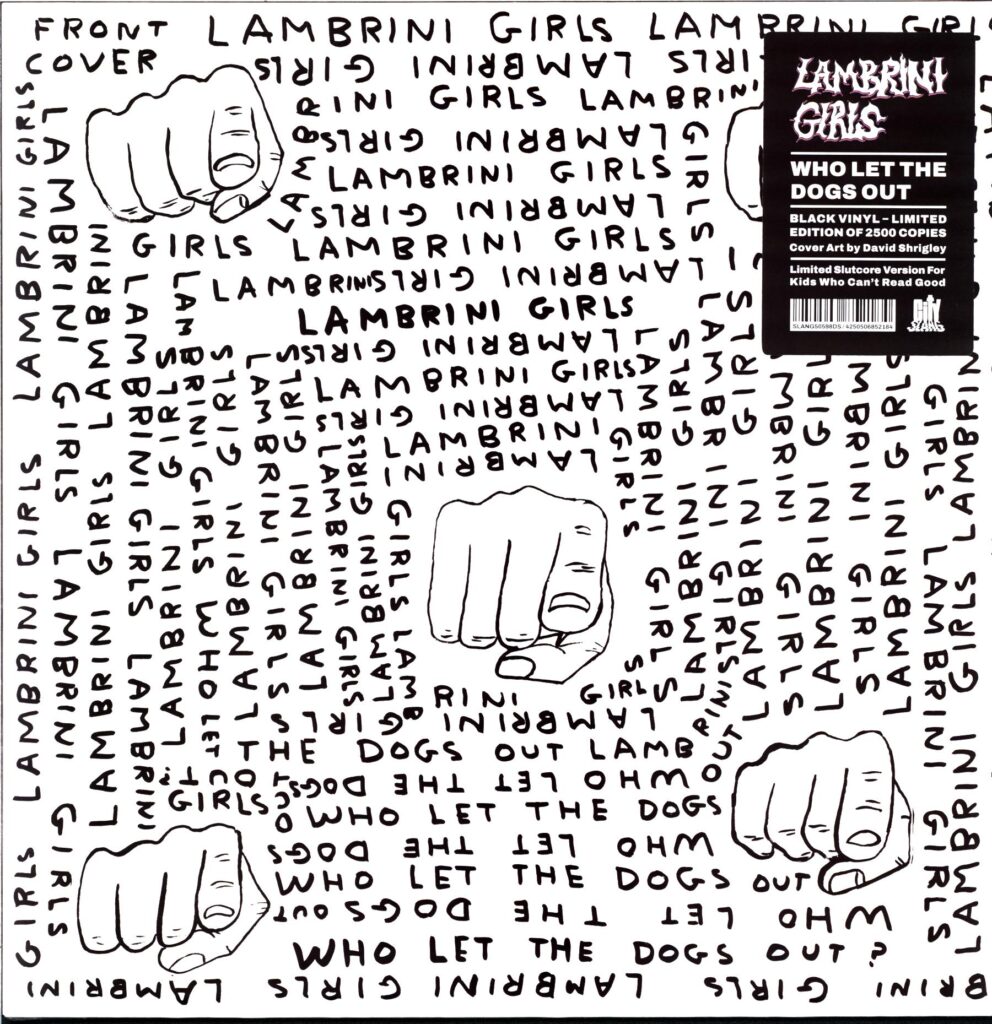 Lambrini Girls-Who Let The Dogs Out-LP Vinyl Slutcore Version