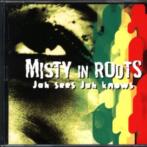 Misty In Roots-Jah Sees Jah Knows-CD