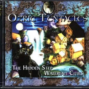 Ozric Tentacles-The Hidden Step - Waterfall Cities-CD