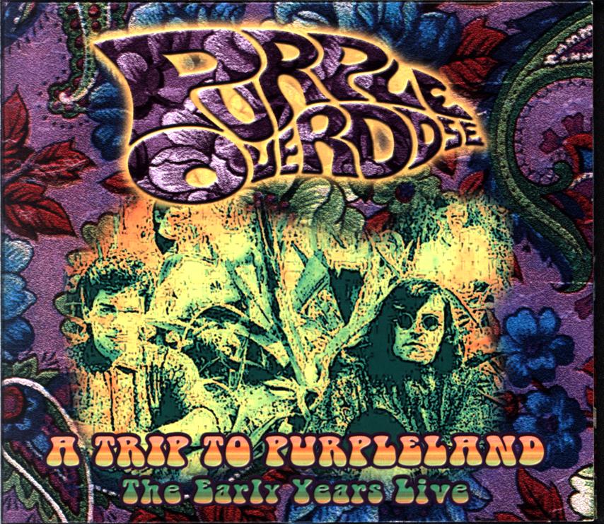Purple Overdose-A Trip To Purpleland The Early Years Live-CD-1 Purple Overdose-A Trip To Purpleland The Early Years Live-CD