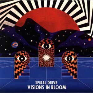 Spiral Drive-Visions In Bloom-CD