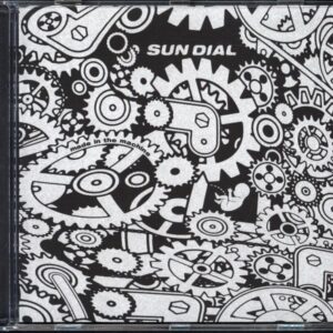 Sun Dial-Made In The Machine-CD