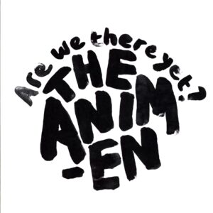 The Animen-Are We There Yet-LP Vinyl