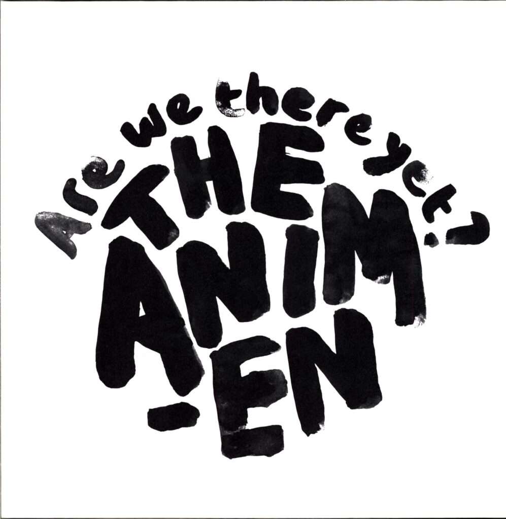 The Animen-Are We There Yet-LP Vinyl