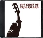 The Kings Of Frog Island-3-CD