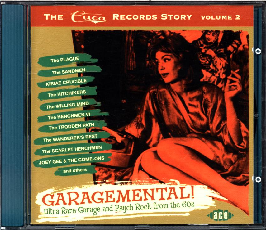 Various-Garagemental! The Cuca Records Story Volume 2-CD-1 Various-Garagemental! The Cuca Records Story Volume 2-CD
