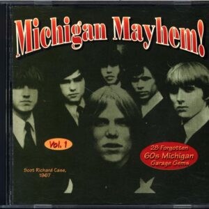 Various-Michigan Mayhem! Vol. 1 (28 Forgotten 60s Michigan Garage Gems)-CD