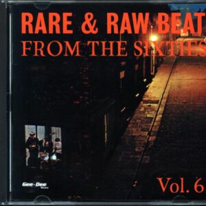 Various-Rare and Raw Beat From The Sixties Vol.6-CD