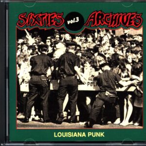 Various-Sixties Archives Vol. 3 Louisiana Punk-CD