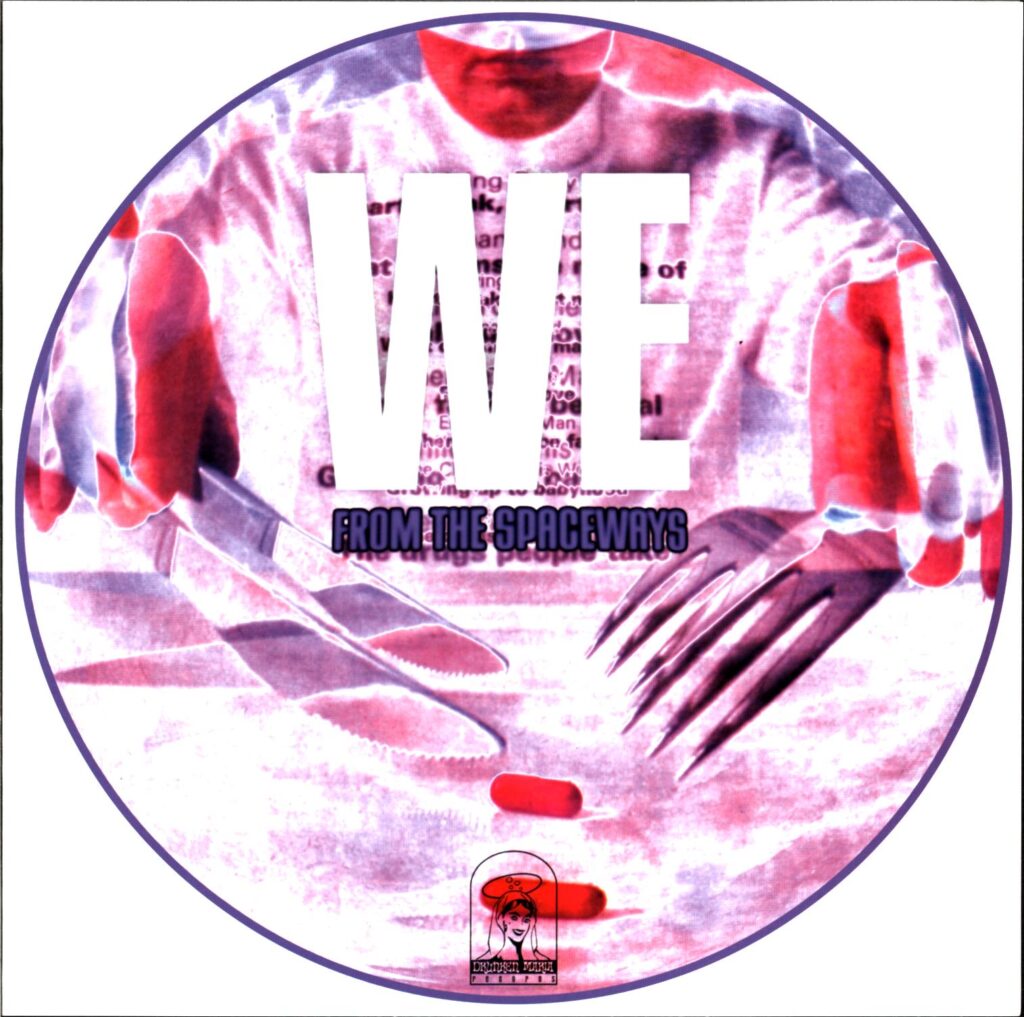 We-From The Spaceways-10 Vinyl