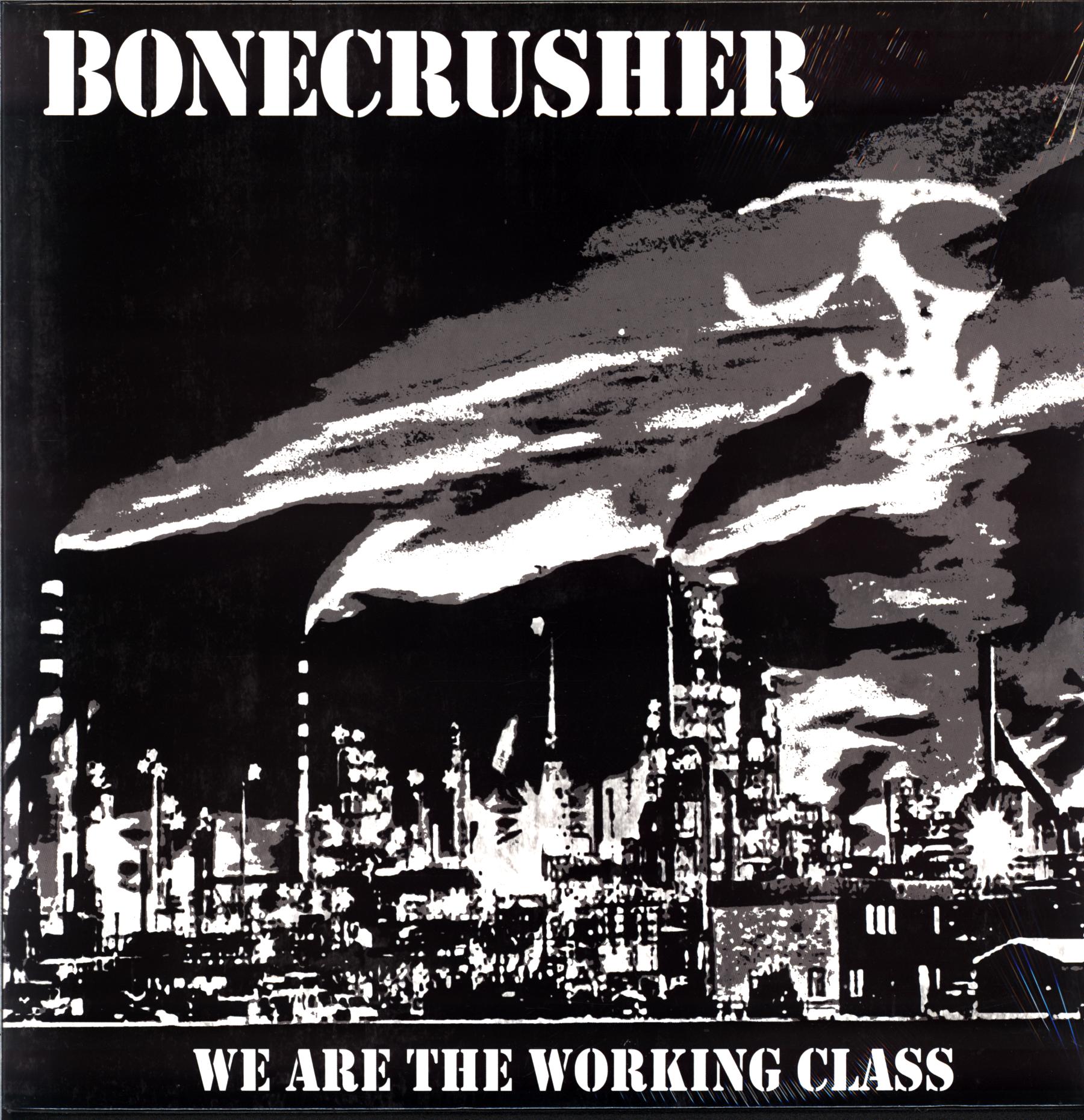 Bonecrusher-We Are The Working Class-LP Vinyl-1 Bonecrusher-We Are The Working Class-LP Vinyl