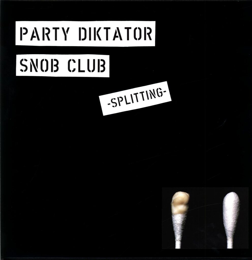 Party Diktator - Snob Club-Splitting-12 Vinyl