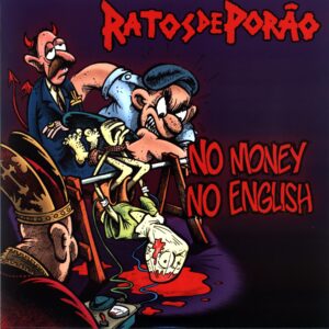 Ratos De Porão-No Money No English-LP Vinyl