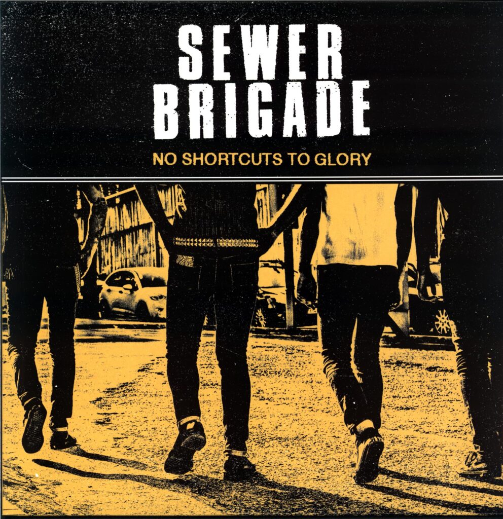 Sewer Brigade-No Shortcuts To Glory-12 Vinyl