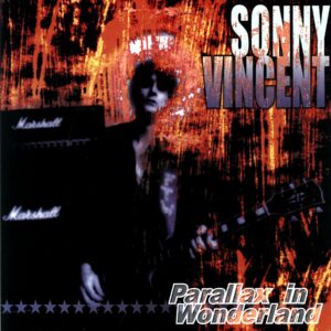 Sonny Vincent-Parallax In Wonderland signed-LP Vinyl