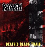 The Raymen-Death's Black Train-12 Vinyl