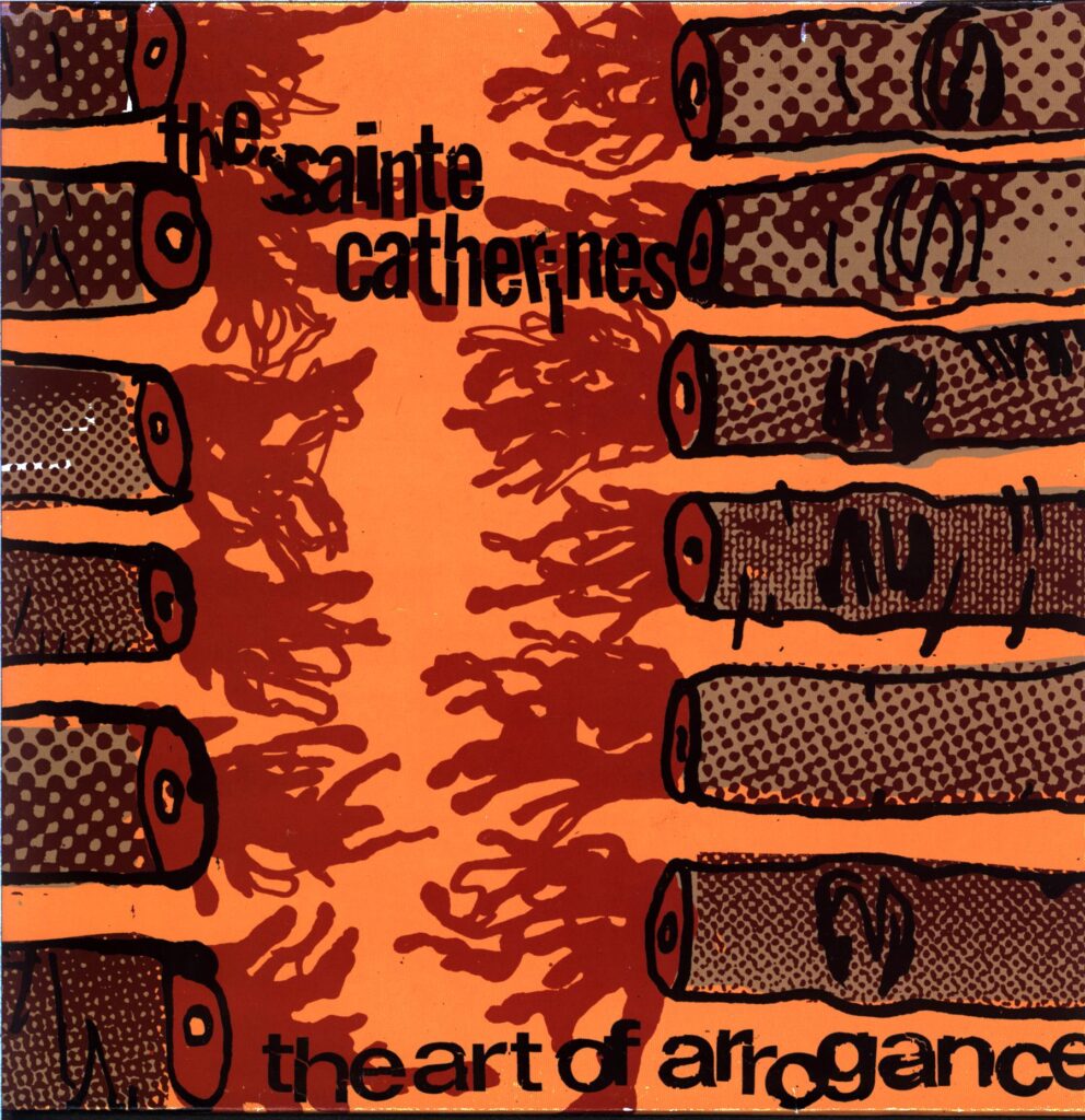 The Sainte Catherines-The Art Of Arrogance-orange LP Vinyl
