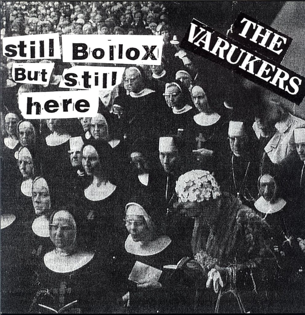The Varukers-Still Bollox But Still Here-LP Vinyl