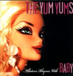 The Yum Yums-...Whatever Rhymes With Baby-LP Vinyl