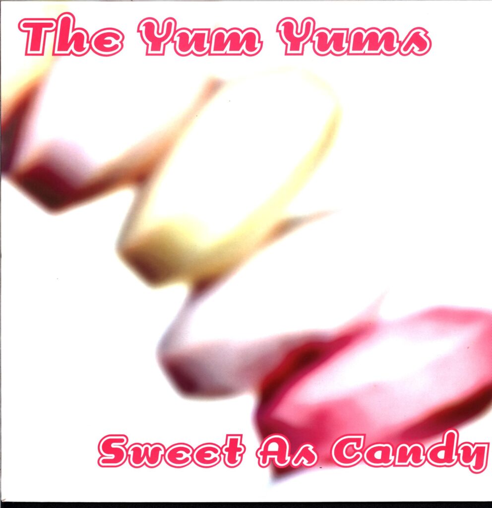 The Yum Yums-Sweet As Candy-pink LP Vinyl
