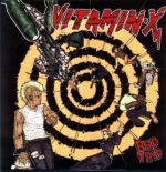 Vitamin X-Bad Trip-LP Vinyl