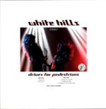 White Hills-Walks For Motorists-LP Vinyl