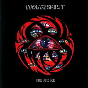 Wolvespirit-Fire And Ice-LP Vinyl